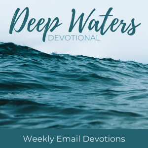 Get Deep Waters Devotional FREE